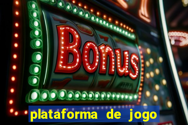 plataforma de jogo para ganhar dinheiro